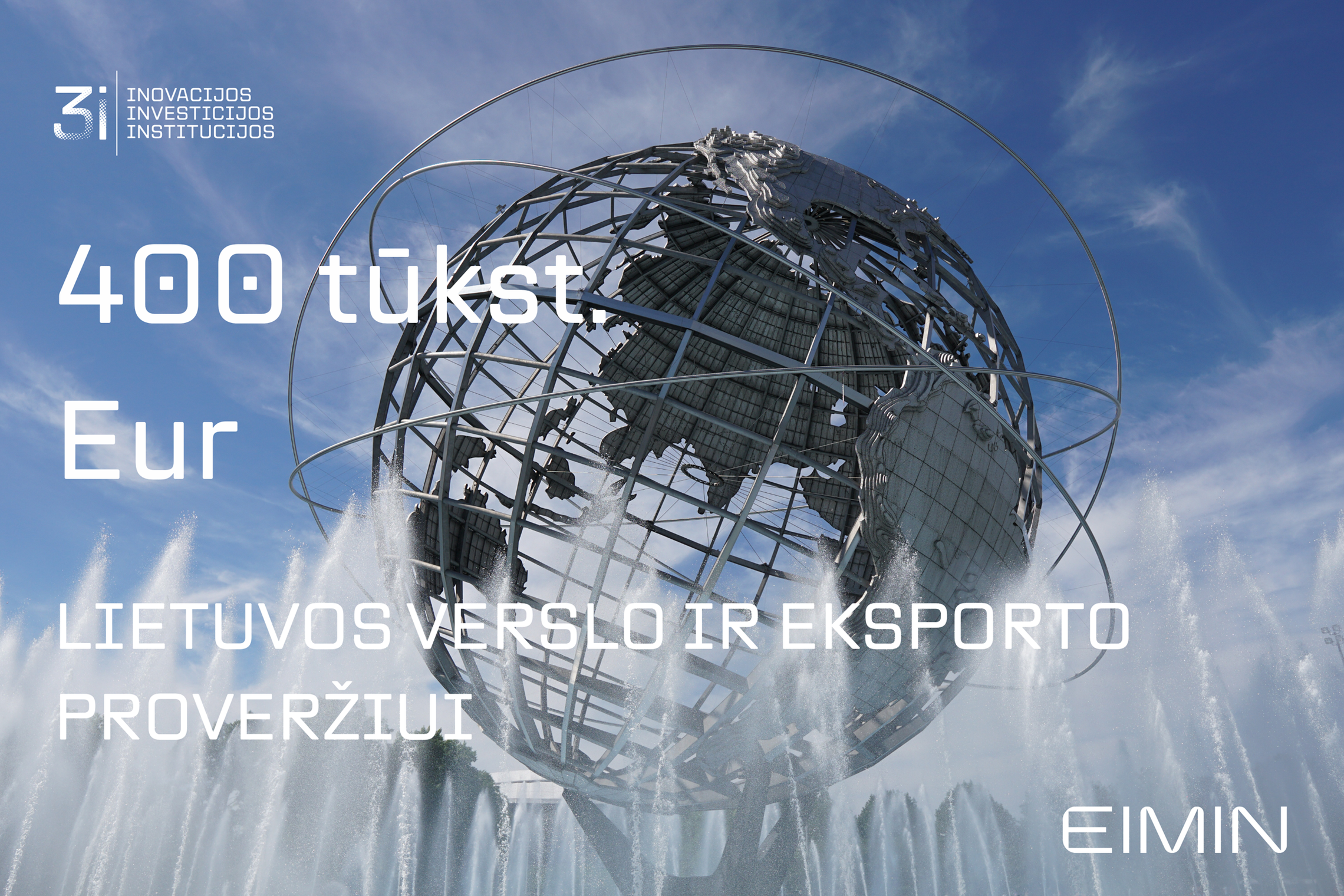 Tarptautiniam Lietuvos verslo ir eksporto proveržiui – 400 tūkst. eurų investicijų