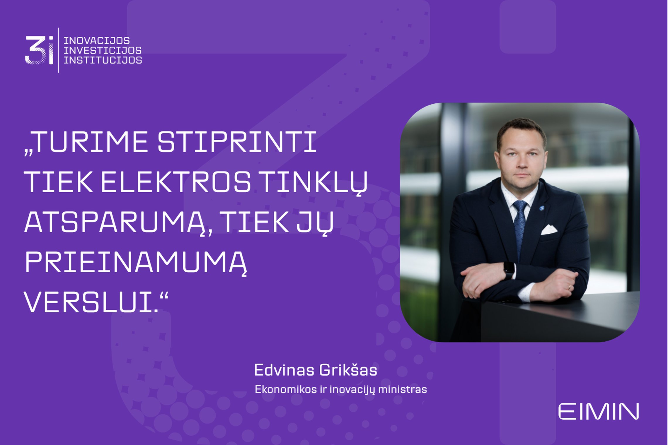 Ministras E. Grikšas: būtina didinti elektros galios prieinamumą Lietuvos LEZ