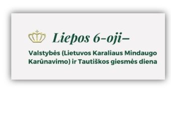 Valstybės ir Tautiškos giesmės dienai artėjant