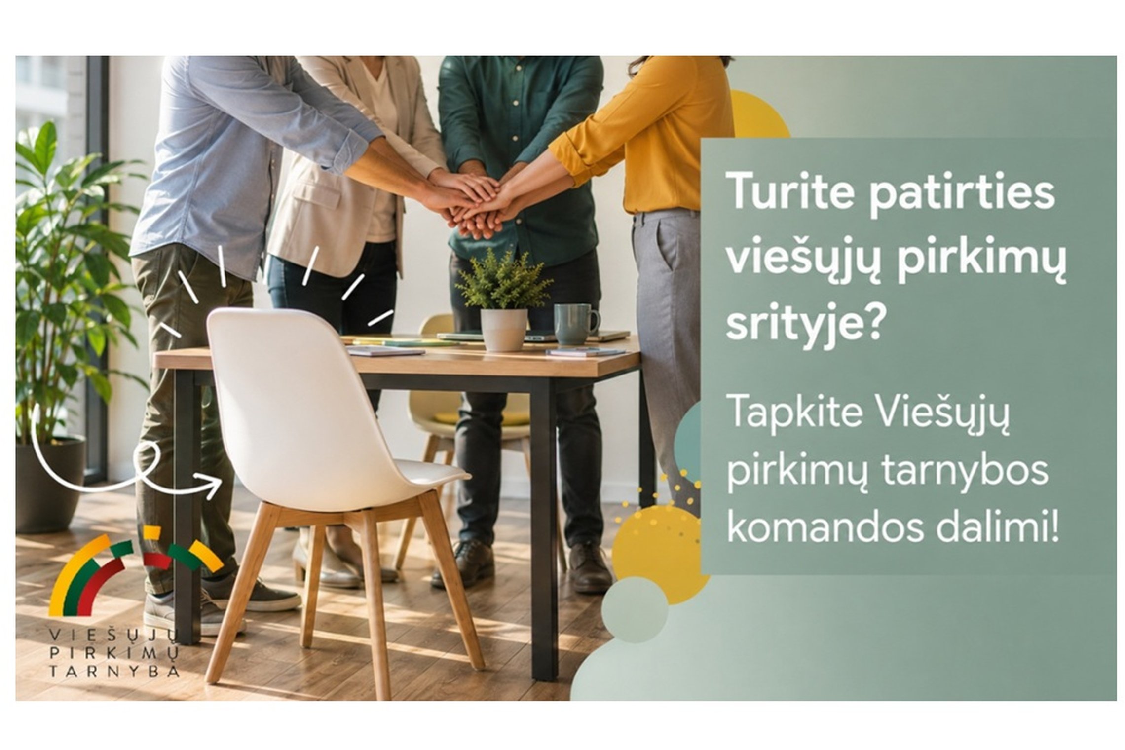 Turite patirties viešųjų pirkimų srityje? Tapkite Viešųjų pirkimų tarnybos komandos dalimi!