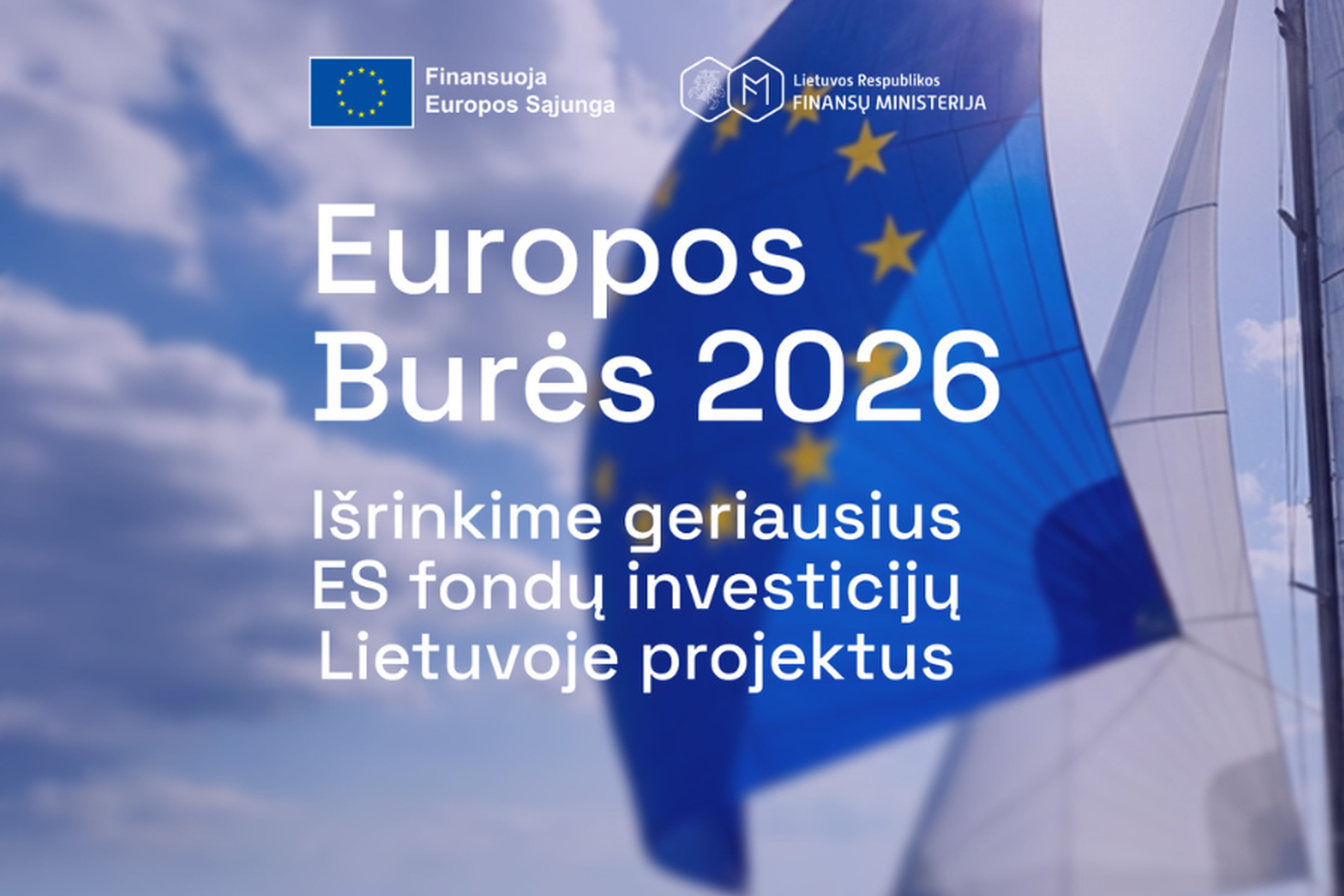„Europos Burės 2026“: Jūsų projektas gali tapti paskatinimu kitiems