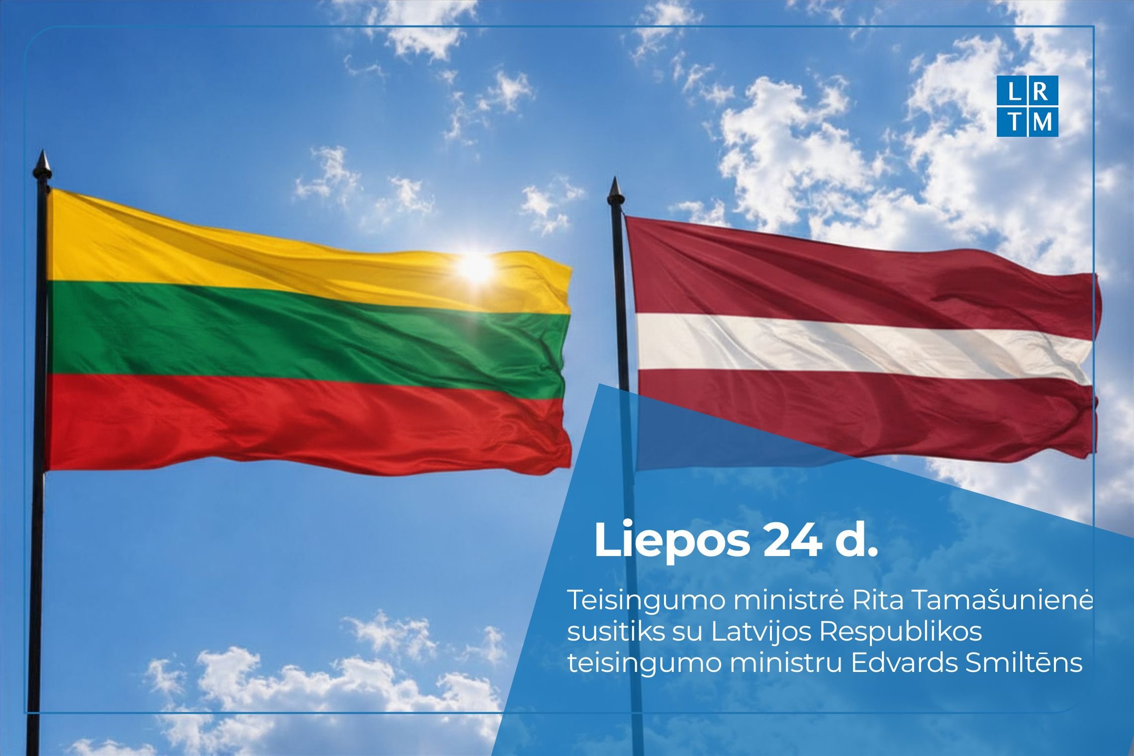 Teisingumo ministrė Rita Tamašunienė su darbo vizitu lankysis Latvijos Respublikoje