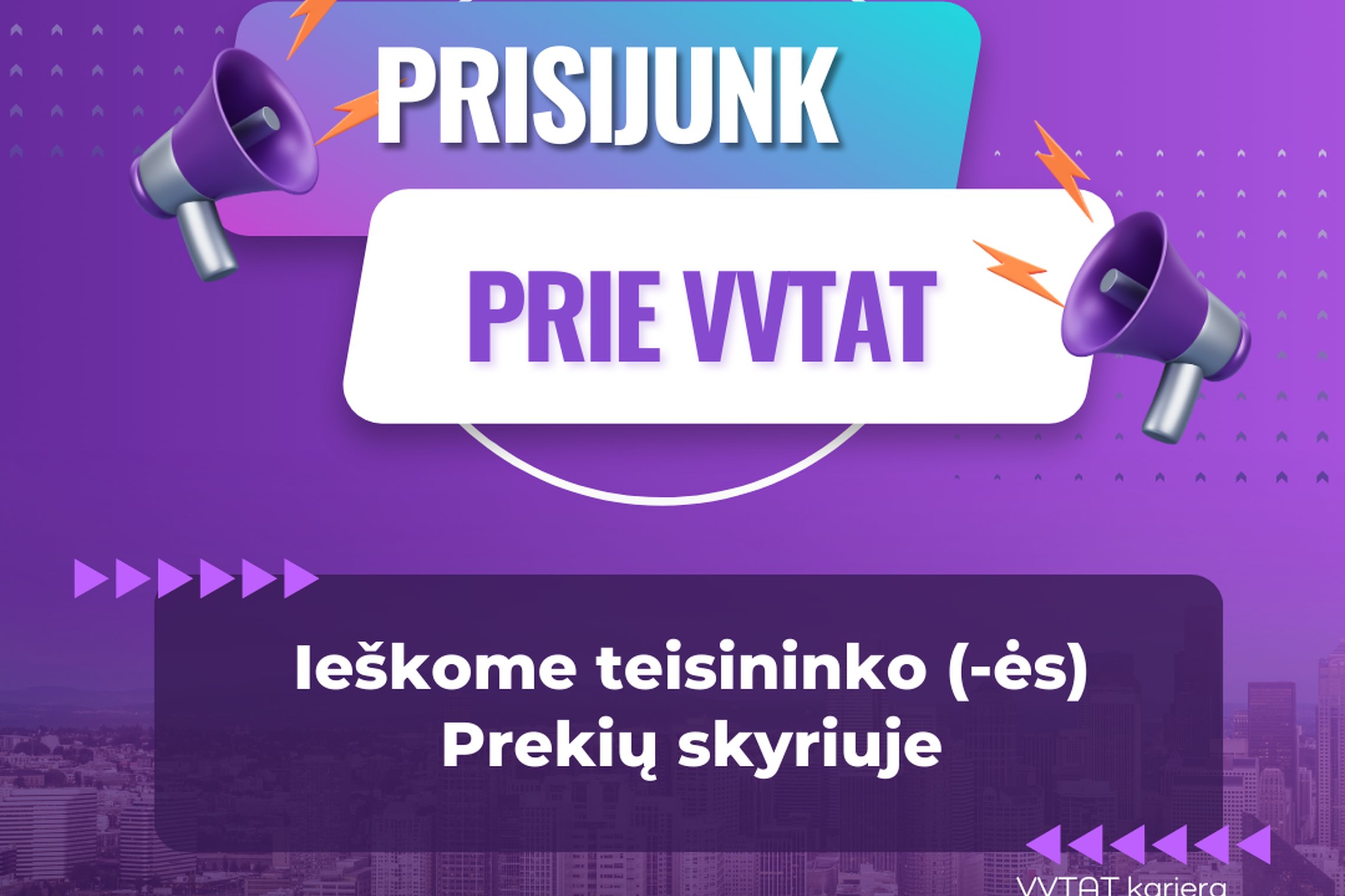 VVTAT kviečia prisijungti prie komandos!