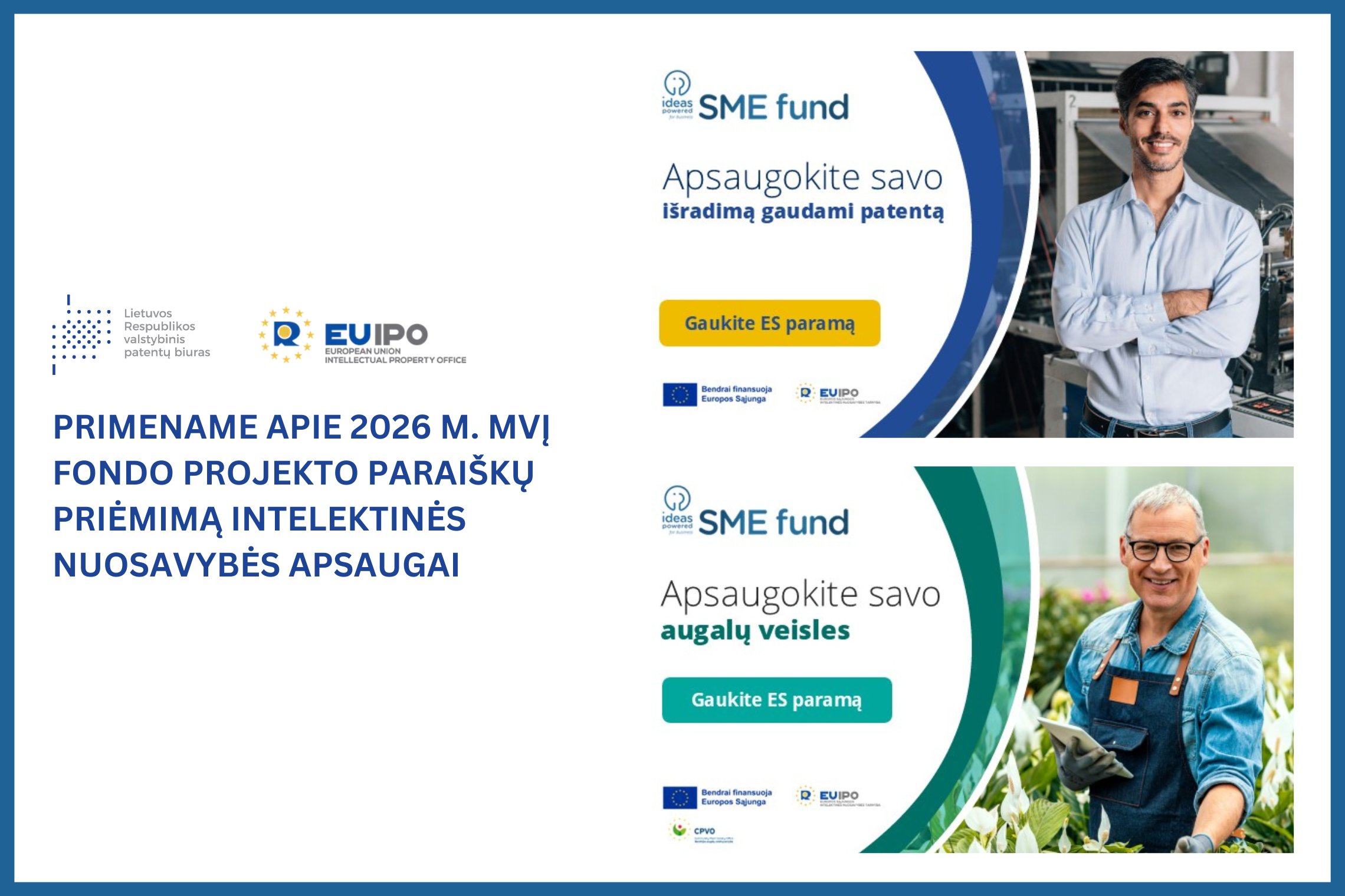 Primename apie 2026 m. MVĮ fondo projekto paraiškų priėmimą intelektinės nuosavybės apsaugai