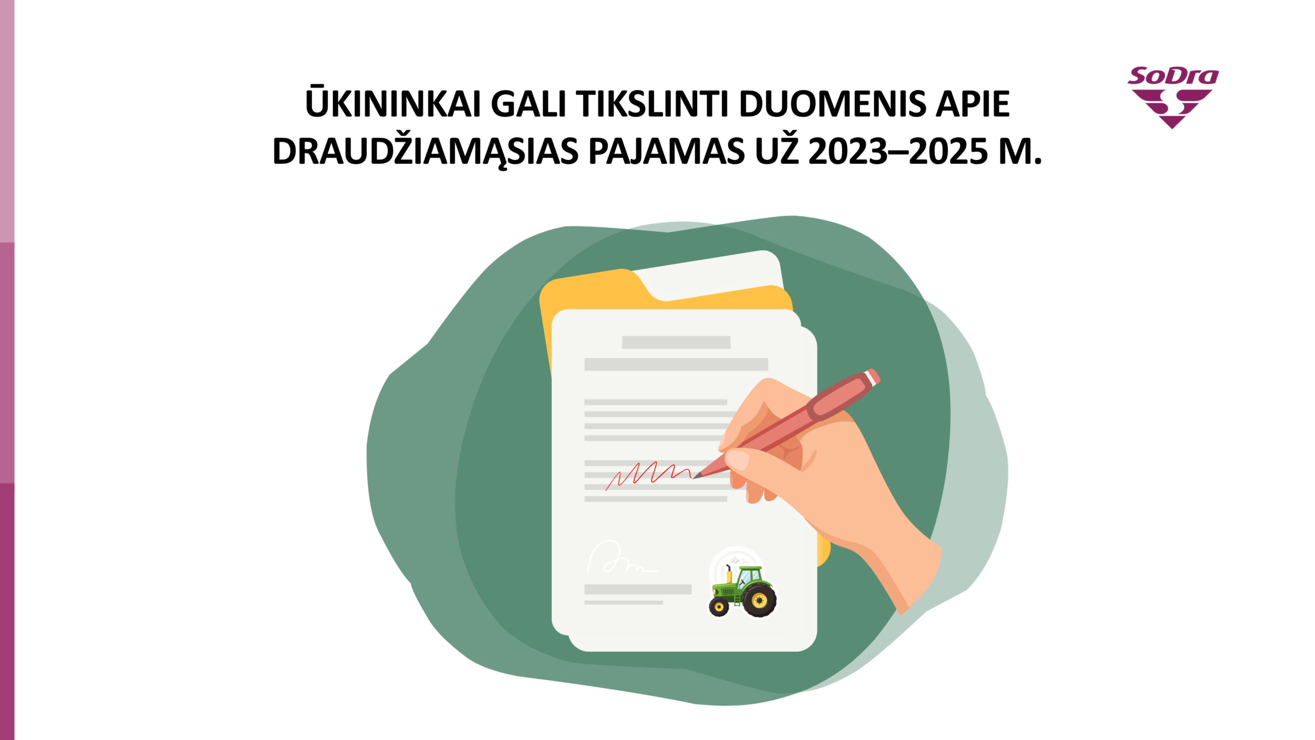 Ūkininkai gali patikslinti duomenis apie draudžiamąsias pajamas už 2023–2025 metus