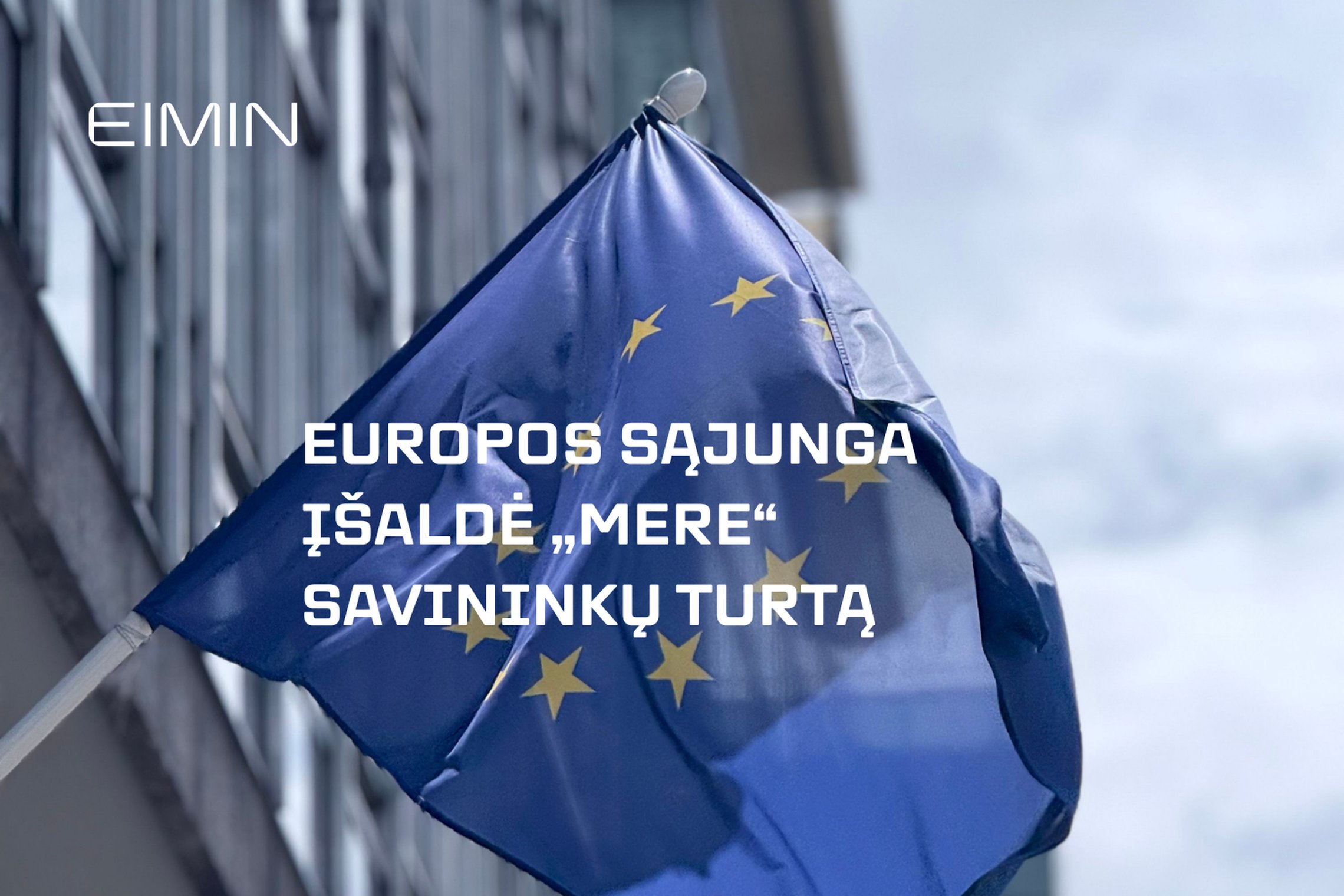 EIMIN: ES įšaldė „Mere“ savininkų turtą