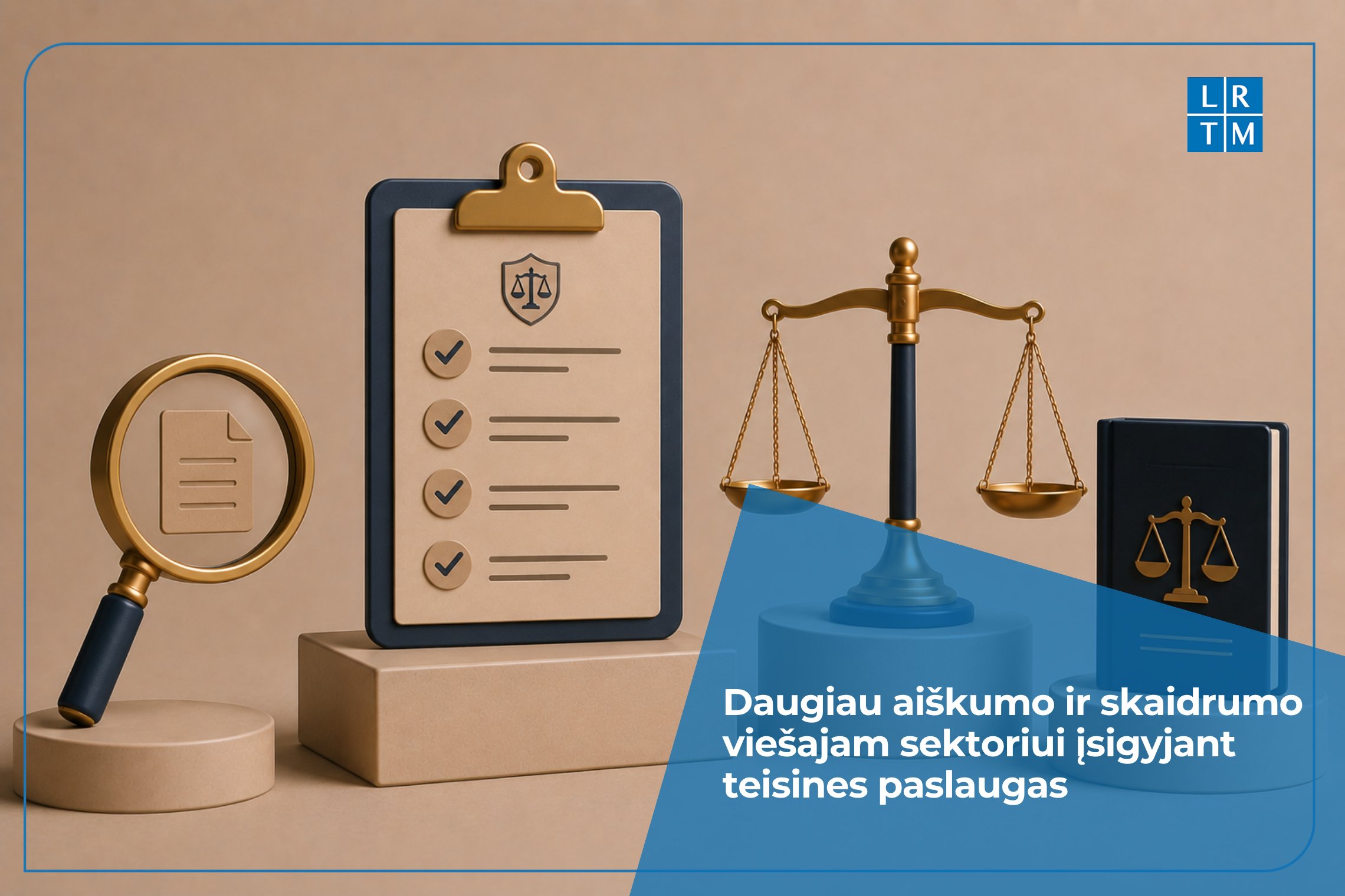 Teisingumo ministerija siūlo daugiau aiškumo ir skaidrumo viešajam sektoriui įsigyjant teisines paslaugas